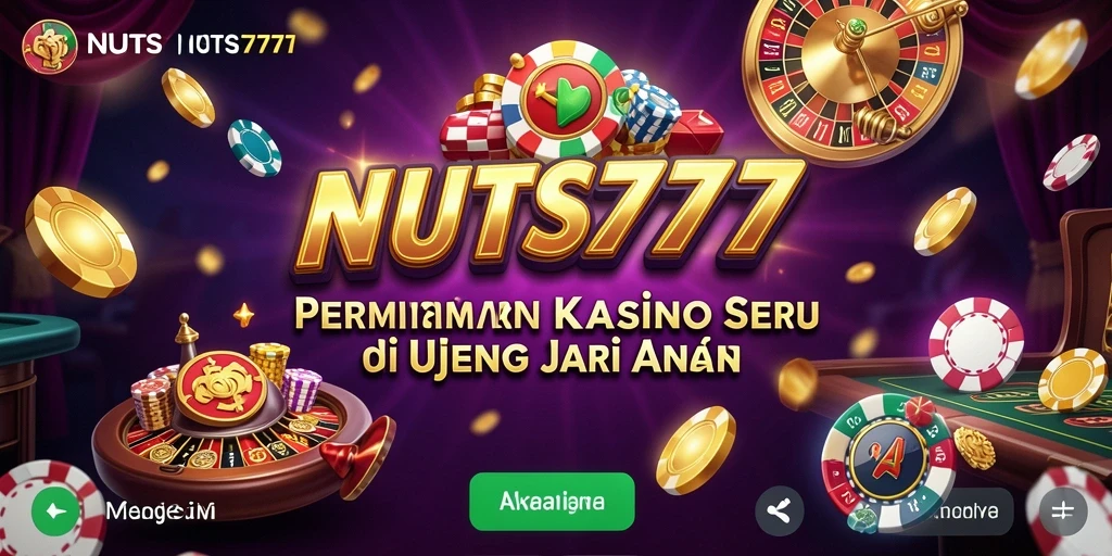 Tampilan gameplay seru dari NUTS777 dengan berbagai pilihan judi.